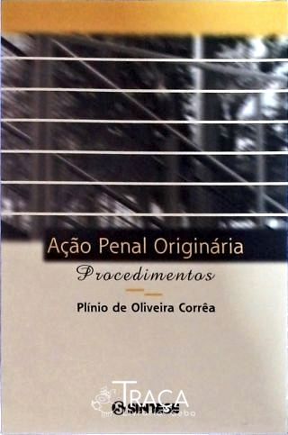 Acao Penal Originaria Procedimentos
