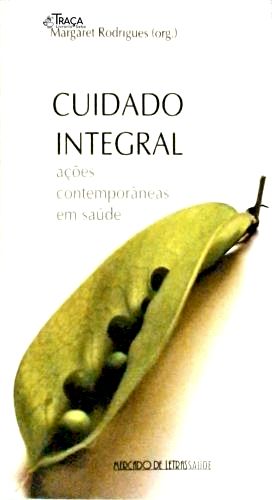 Cuidado Integral: Ações Contemporâneas em Saúde
