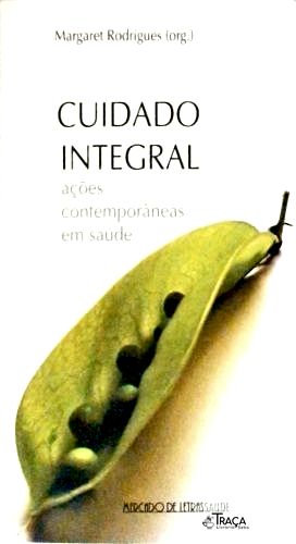 Cuidado Integral: Ações Contemporâneas em Saúde