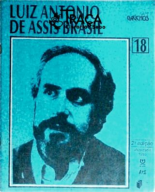 Autores Gaúchos: Luiz Antonio de Assis Brasil