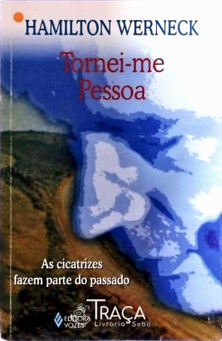 Tornei-me Pessoa