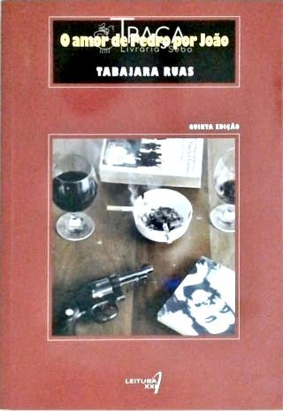 O Amor De Pedro Por João