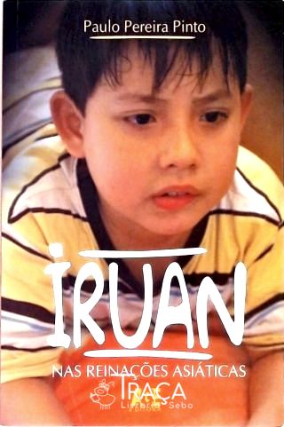 Iruan Nas Reinações Asiáticas