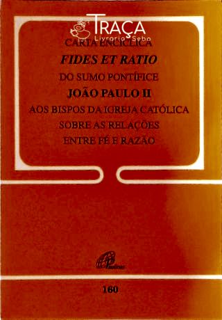 Carta encíclica sobre as relações entre fé e razão