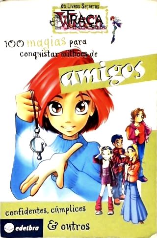 Witch - 100 Magias Para Conquistar Milhões De Amigos