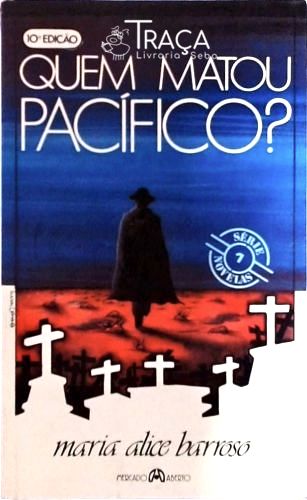 Quem Matou Pacífico?