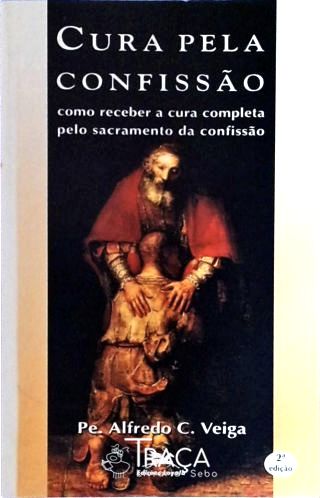 Cura Pela Confissão