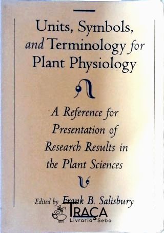 Units, Symbols, And Terminology For Plant Physiology