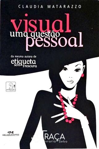 Visual, Uma Questão Pessoal