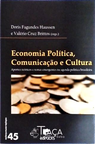 Economia Política, Comunicação e Cultura