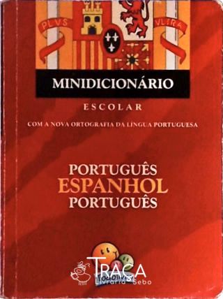 Minidicionário Escolar Português-espanhol-português