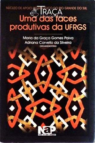 Uma das Faces Produtivas da Ufrgs
