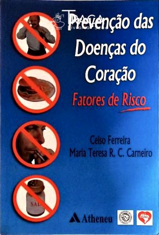 Prevenção das Doenças do Coração - Fatores de Risco