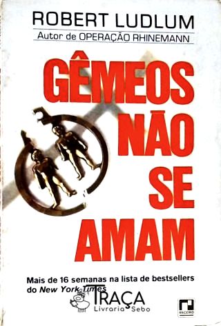 Gêmeos Não Se Amam