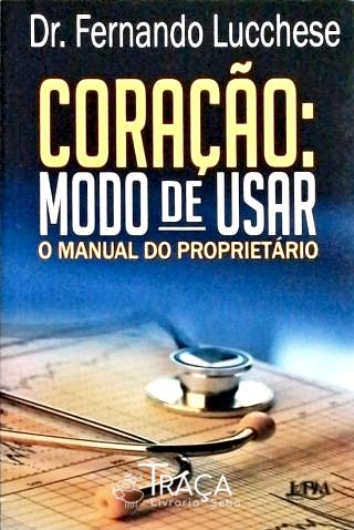 Coração - Modo de Usar