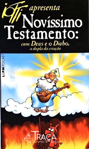 Novíssimo Testamento - com Deus e o Diabo, a Dupla da Criação