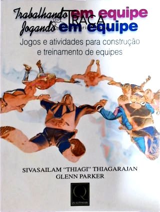 Trabalhando em Equipe Jogando em Equipe