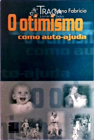 O Otimismo Como Auto-ajuda
