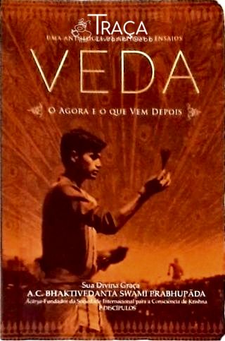 Veda - o Agora e o Que Vem Depois