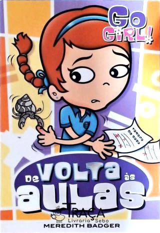 Go Girl - De Volta Às Aulas