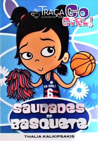 Go Girl! - Saudades Do Basquete