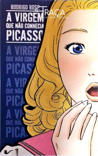 A Virgem Que Não Conhecia Picasso
