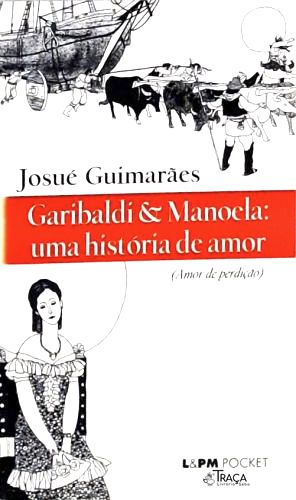 Garibaldi e Manoela - Uma História de Amor