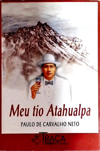 Meu Tio Atahualpa