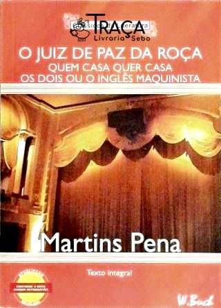 O Juiz de Paz da Roça - Quem Casa Quer Casa - os Dois Ou o Inglês Maquinista