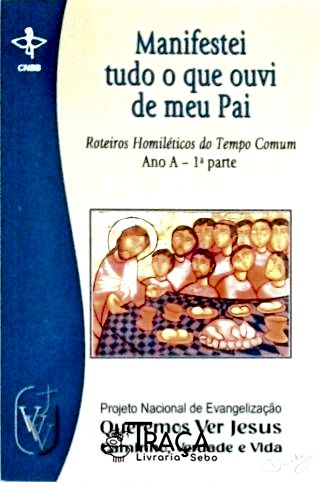 Manifestei Tudo O Que Ouvi De Meu Pai