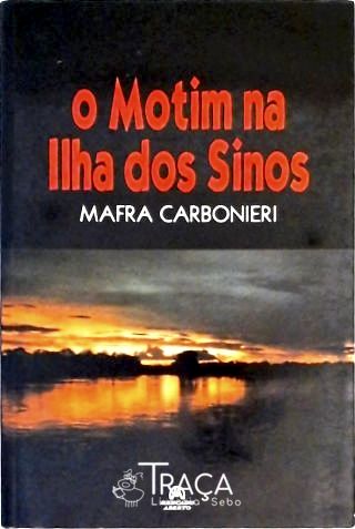 O Motim Na Ilha Dos Sinos