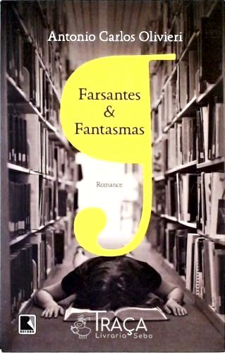 Farsantes e Fantasmas