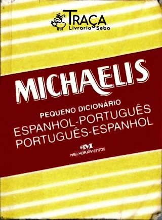 Michaelis Pequeno Dicionário Espanhol-português