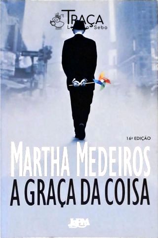 A Graça da Coisa