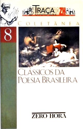 Clássicos da Poesia Brasileira