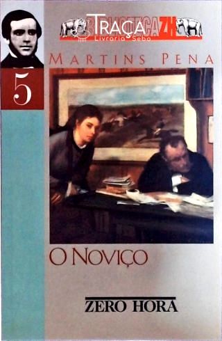 O Noviço
