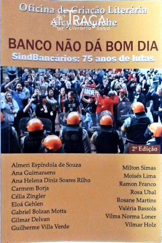 Banco Não Dá Bom Dia