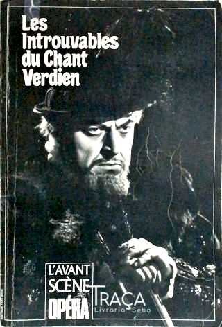 Lavant Scène Opéra - Les Introuvables Du Chant Verdien