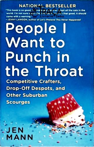 People I Want To Punch In The Throat