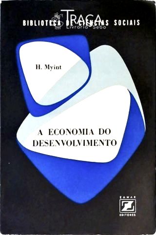 A Economia do Desenvolvimento