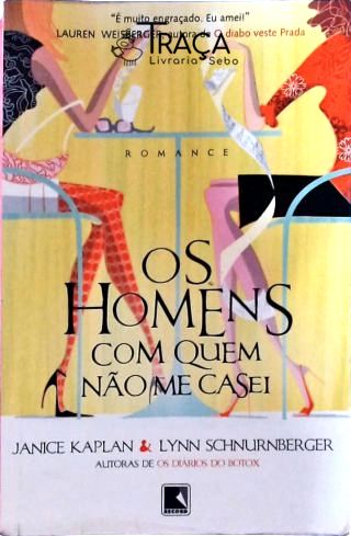 Os Homens Com Quem Não Me Casei