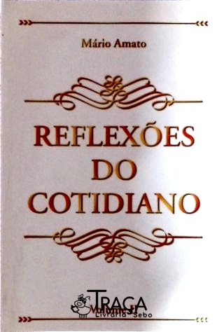 Reflexões Do Cotidiano Vol 2