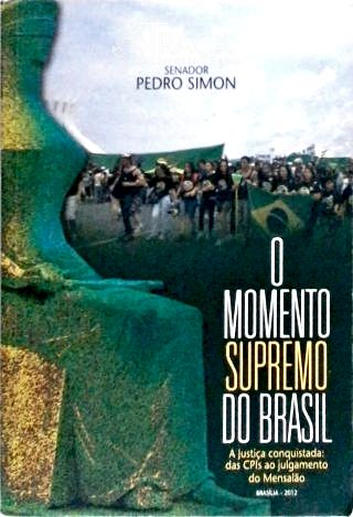 O Momento Supremo do Brasil