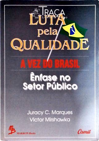 Luta Pela Qualidade