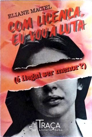 Com Licença Eu Vou à Luta