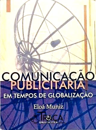 Comunicação Publicitária em Tempos de Globalização