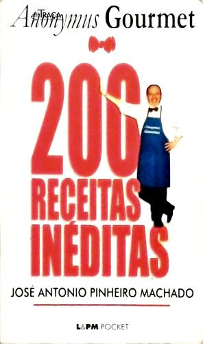 Anonymus Gourmet - 200 Receitas Inéditas