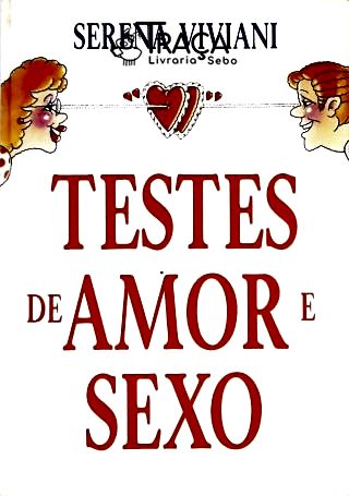 Testes de Amor e Sexo