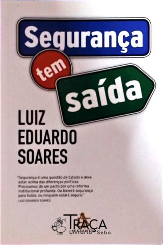 Segurança Tem Saída