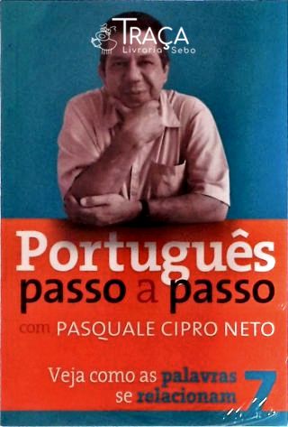 Português Passo a Passo Vol 7